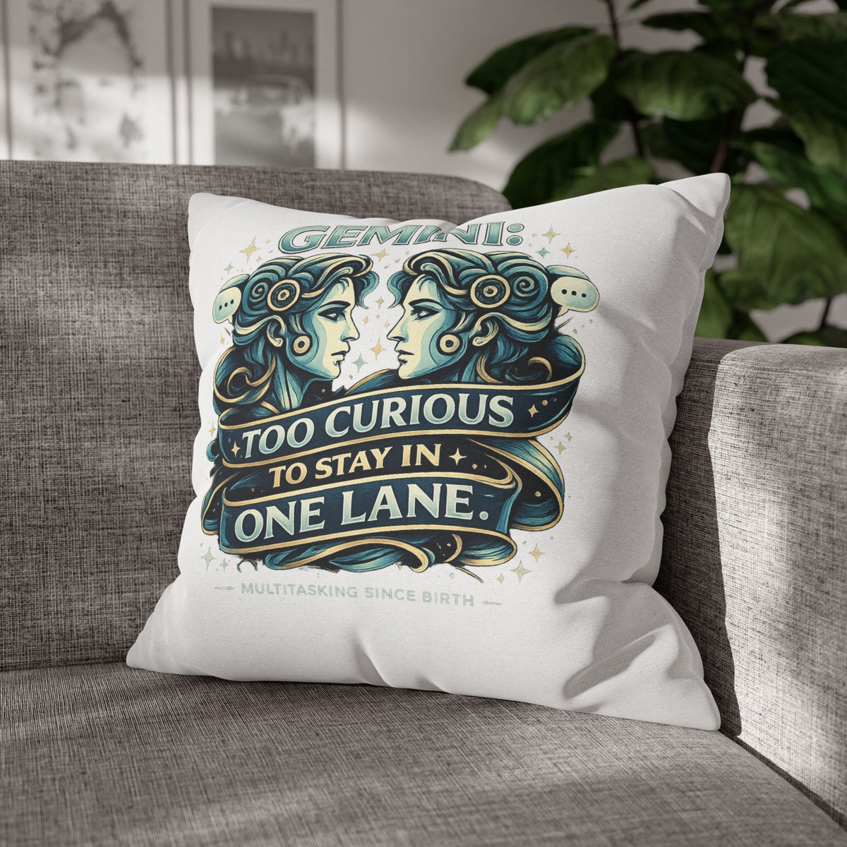 Gemini Pillowcase — “Too Curious to Stay in One Lane” Zodiac Decorative Pillow