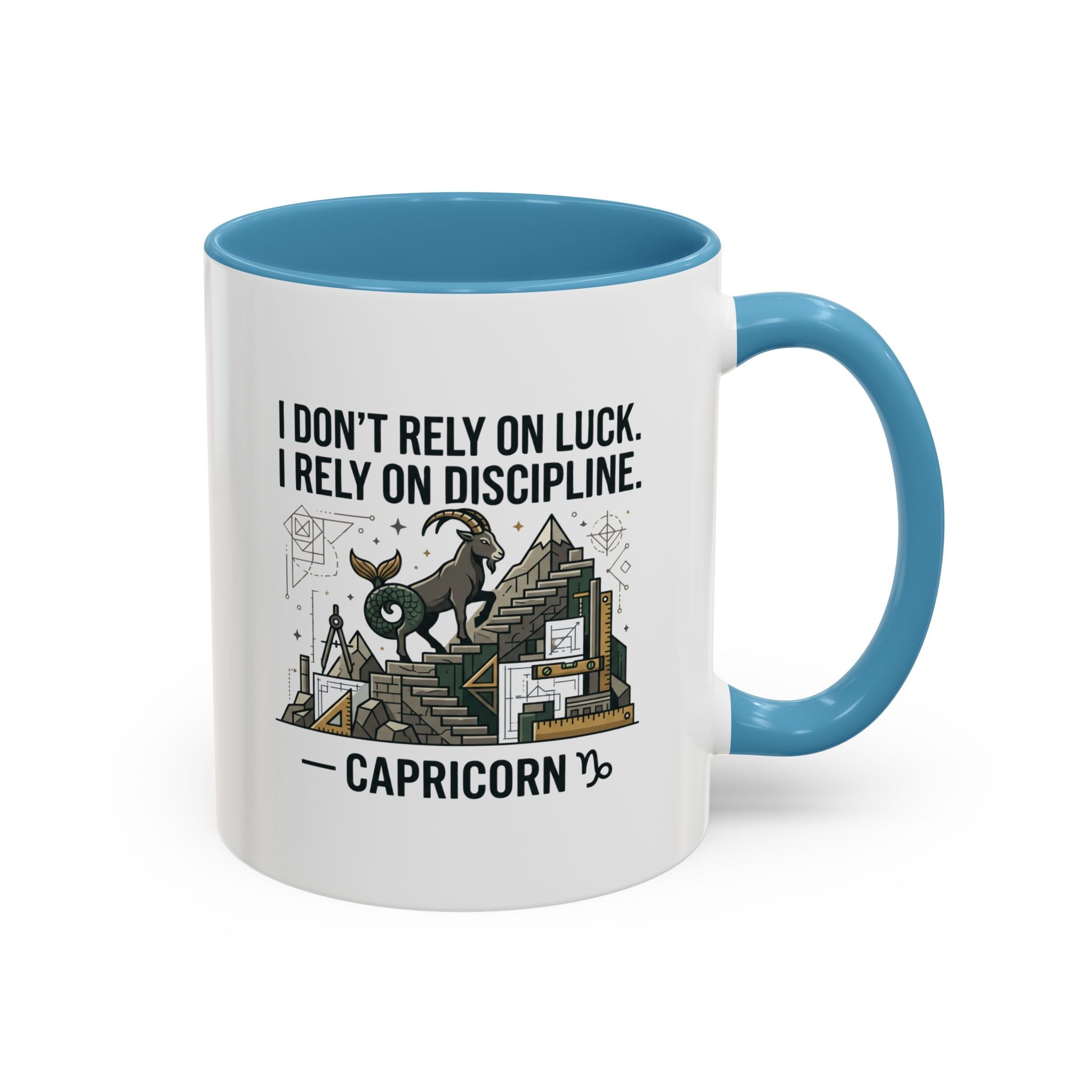 Capricorn Coffee Mug — “I Don’t Rely on Luck. I Rely on Discipline.” Accent Ceramic Mug