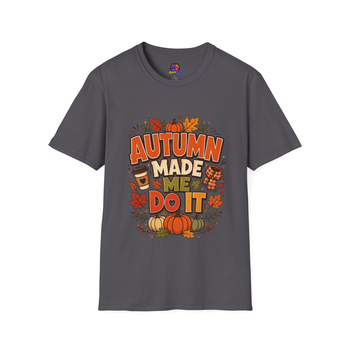 Thanksgiving T-shirt Autumn Made Me Do It T-Shirt — Fall Pumpkin & Leaves Graphic Tee