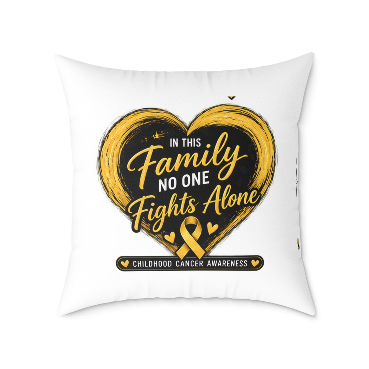 Childhood Cancer Awareness Pillow — "In This Family No One Fights Alone" Square Throw Pillow