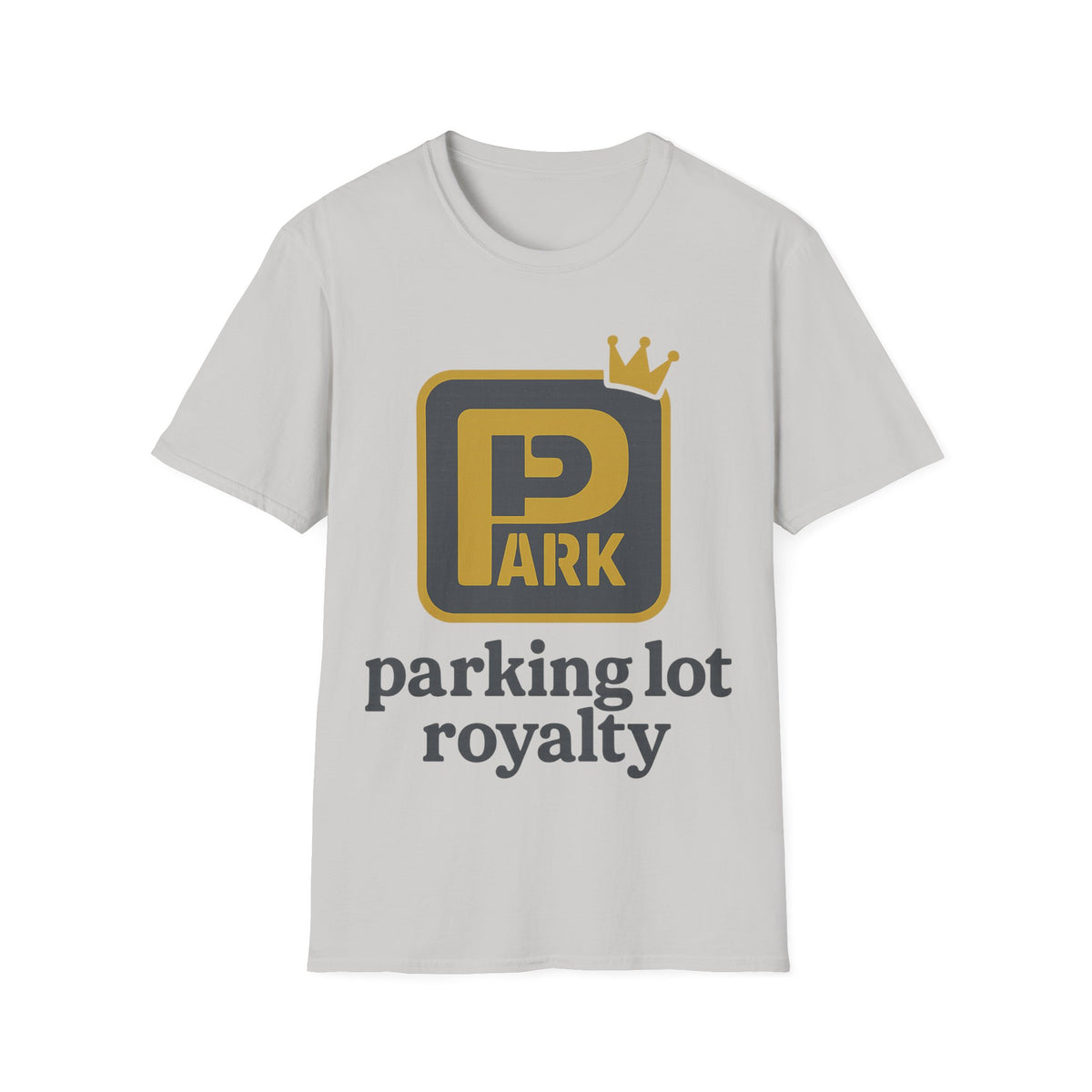 Parking Lot Royalty T-Shirt - Trending Now - August 2026