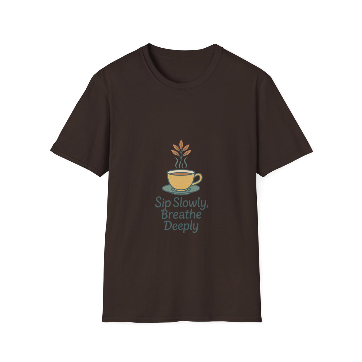 Sip Slowly, Breathe Deeply Tee — Relaxation Coffee Shirt - Trending Now - October 2026