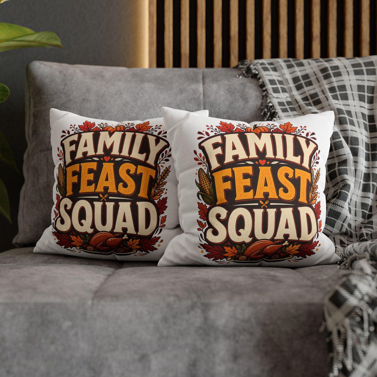 Thanksgiving Family Feast Squad Thanksgiving Pillow Cover — Fall Holiday Decorative Throw Pillowcase