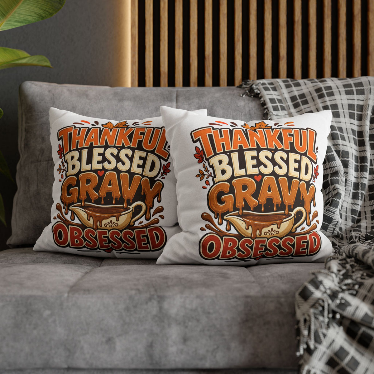 Thanksgiving Thankful Blessed Gravy Obsessed Pillowcase — Thanksgiving Decorative Throw Pillow Cover