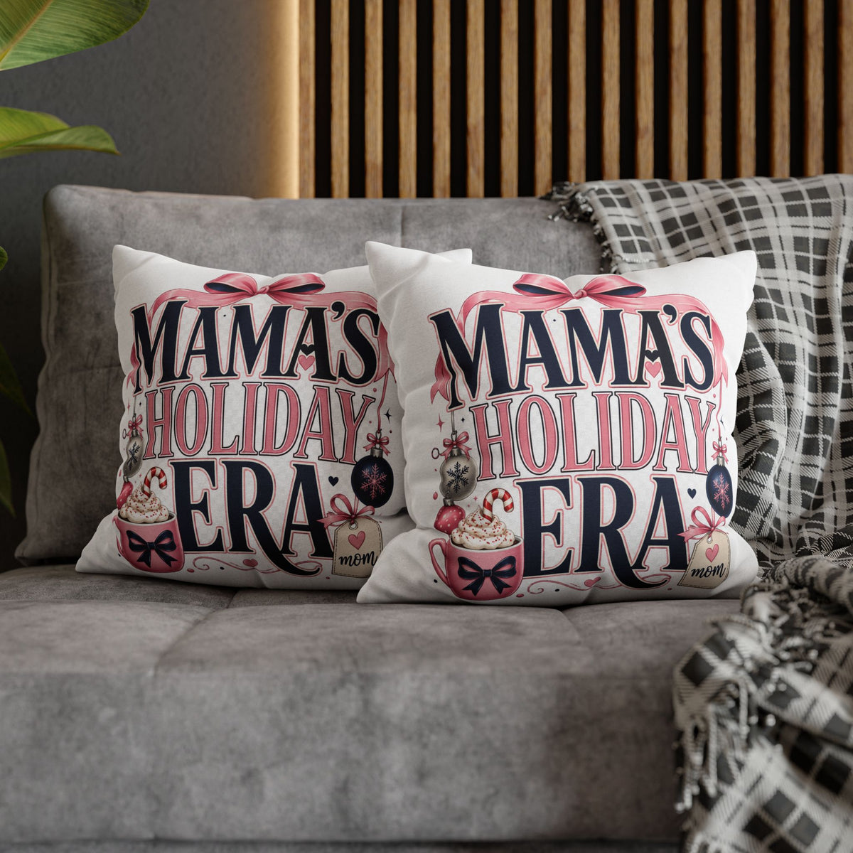 Mama’s Holiday Era Modern Day Christmas  Pillowcase