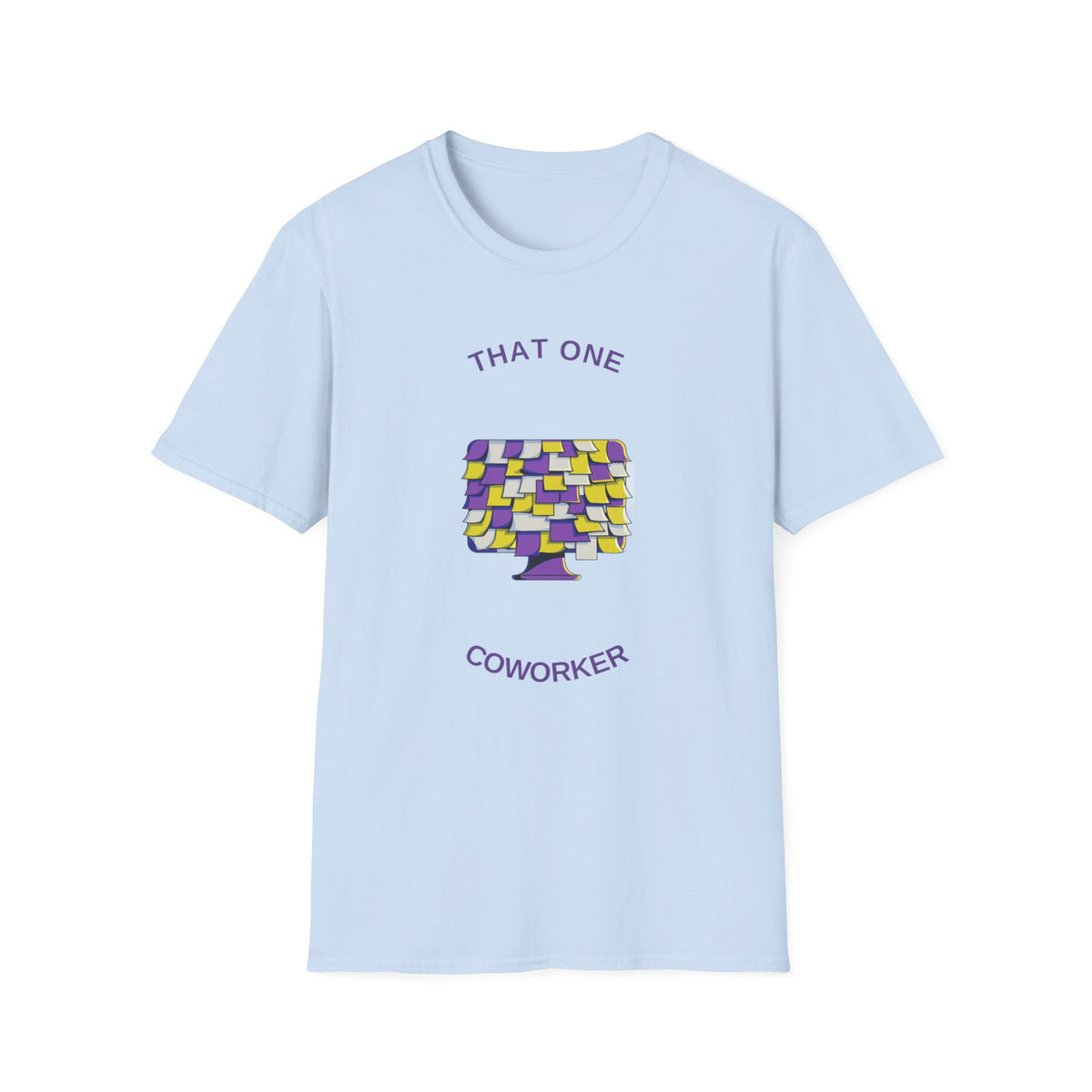 T-Shirt — “That One Coworker” Post-it Notes Funny Office Tee - Trending Now - August 2026