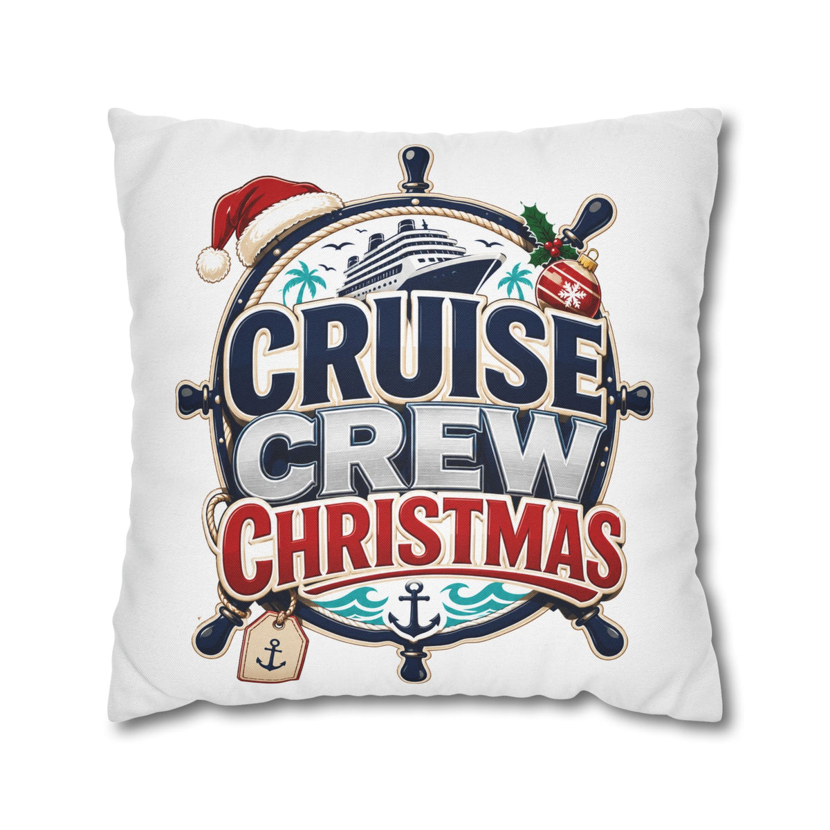 Cruise Crew Christmas Pillowcase –Modern Day Christmas   Nautical Holiday Decorative Pillowcase