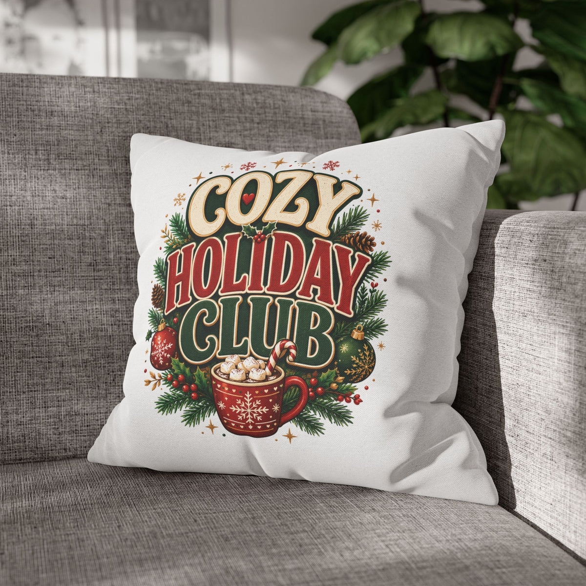 Christmas Cozy Holiday Club Pillowcase — Festive Hot Cocoa Christmas Throw Pillow