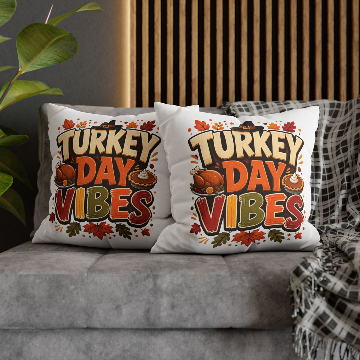 Thanksgiving Turkey Day Vibes Throw Pillowcase — Thanksgiving Decorative Pillow Cover