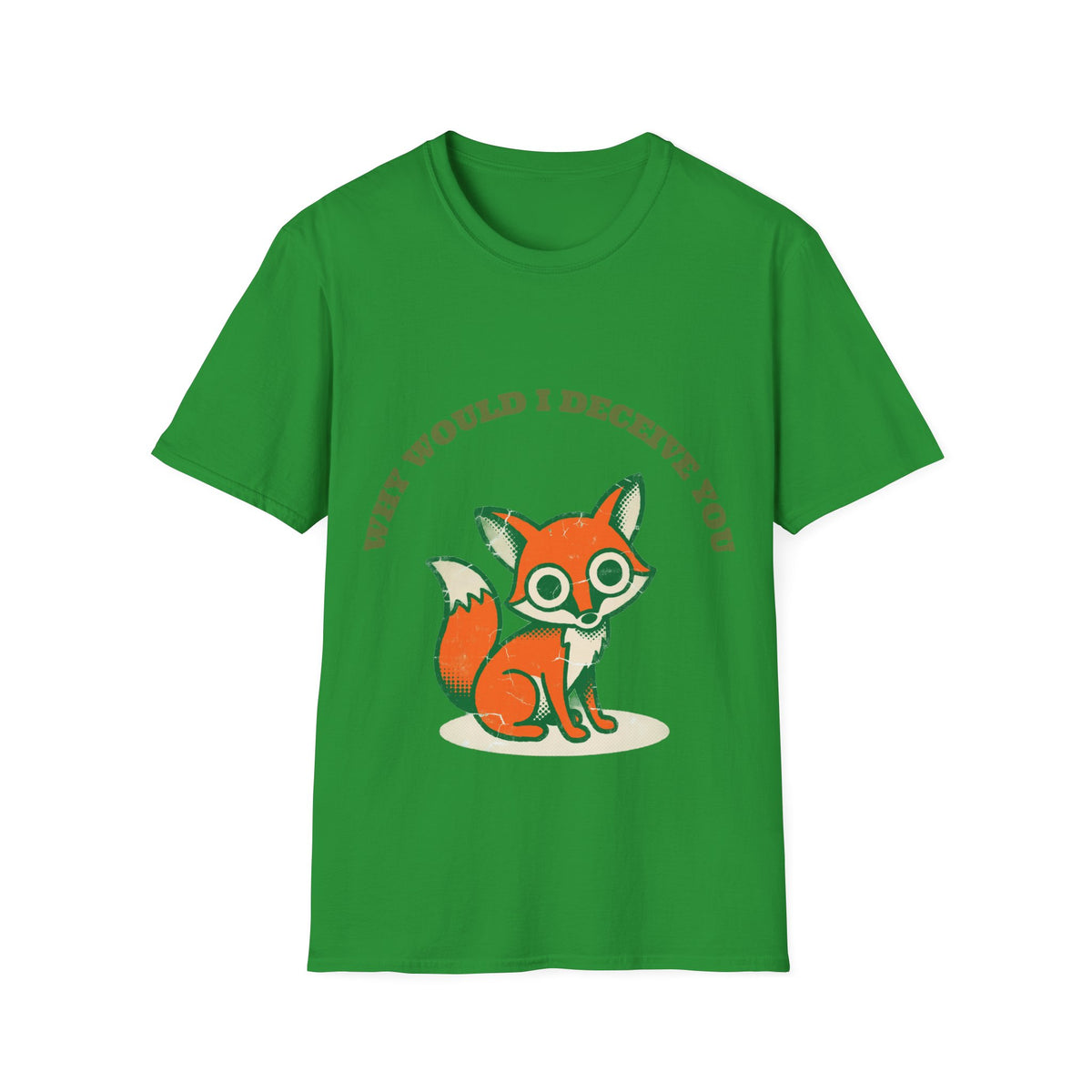 "Why Would I Deceive You" Cute Sly Fox Graphic Tee - Funny Sarcastic Animal White T-Shirt - Trending Now - September 2026