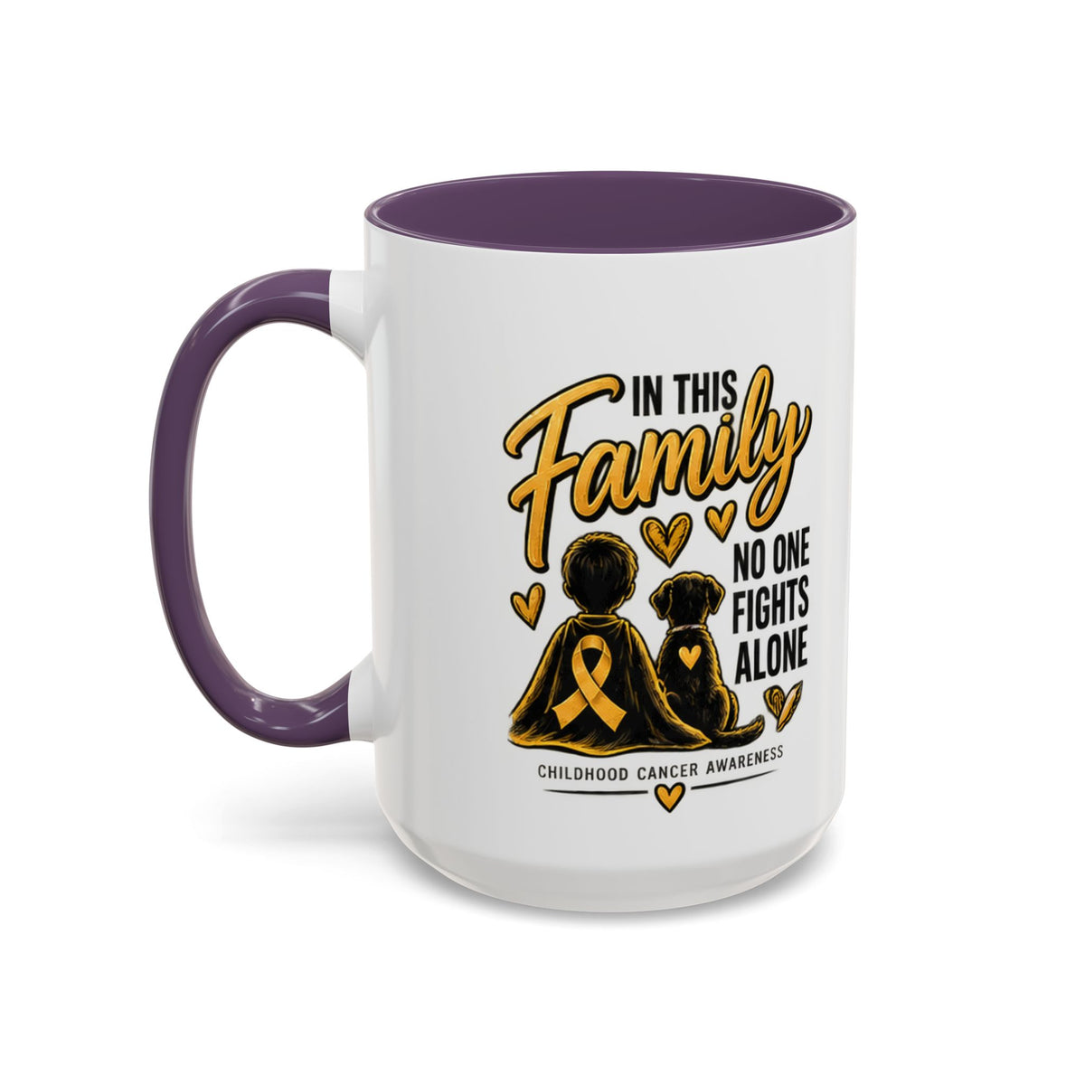 Childhood Cancer Awareness Coffee Mug — "In This Family No One Fights Alone"