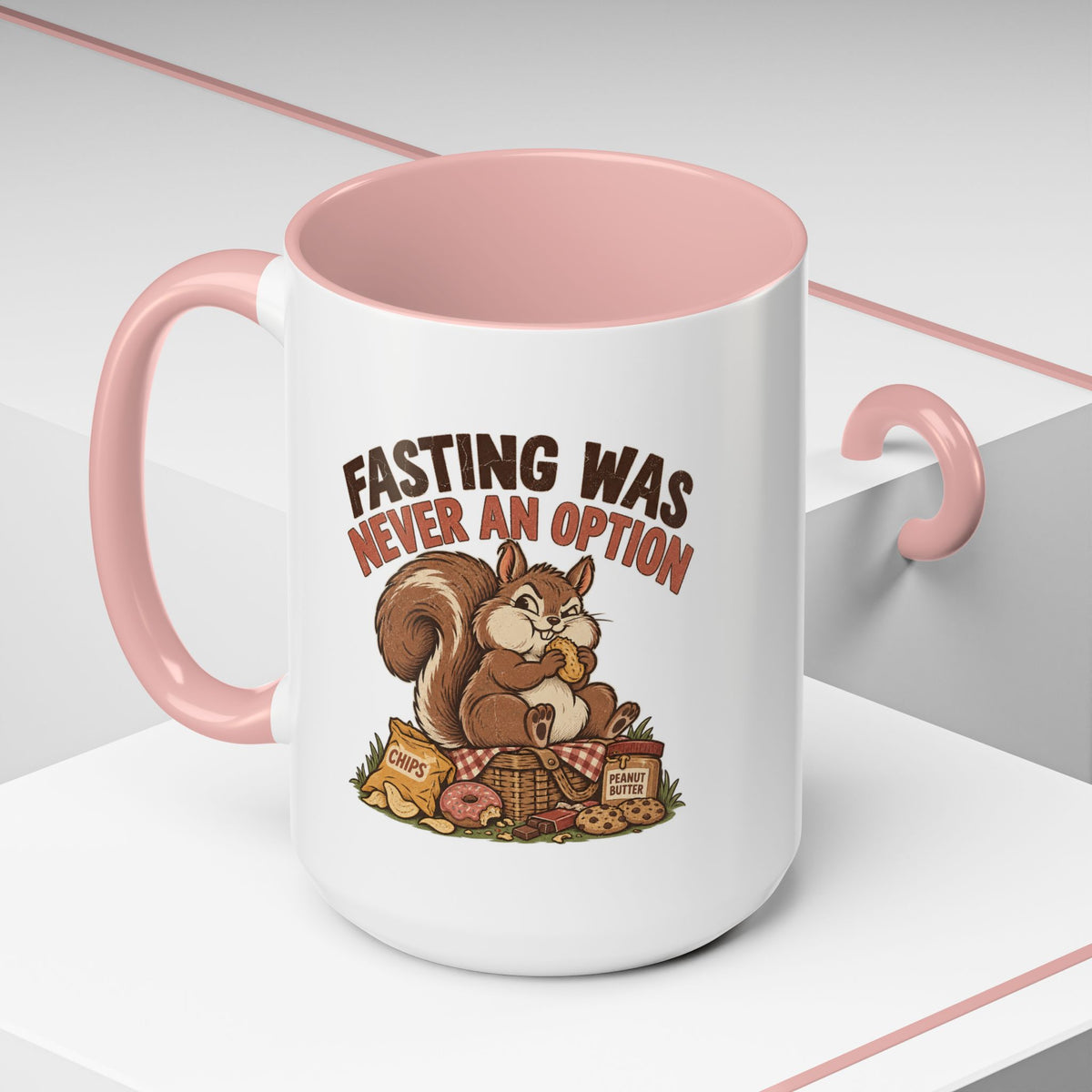 Funny And Witty "Fasting Was Never An Option" Accent Coffee Mug (11, 15oz)