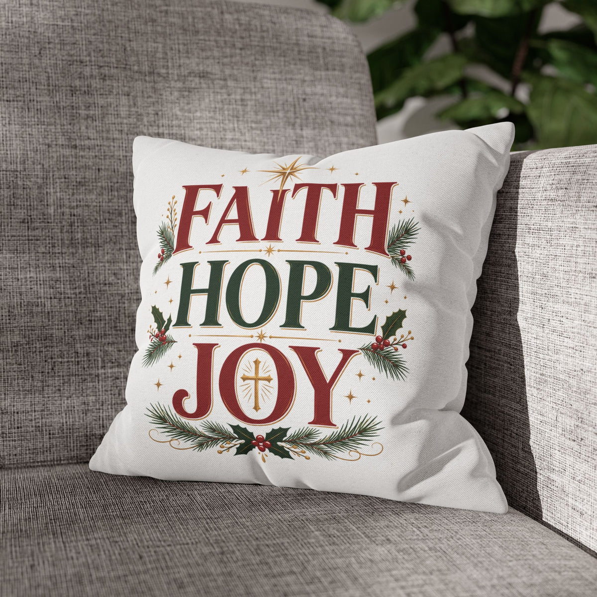 Faith Hope Joy Christmas Pillowcase – Holiday Decorative Throw Pillow Cover