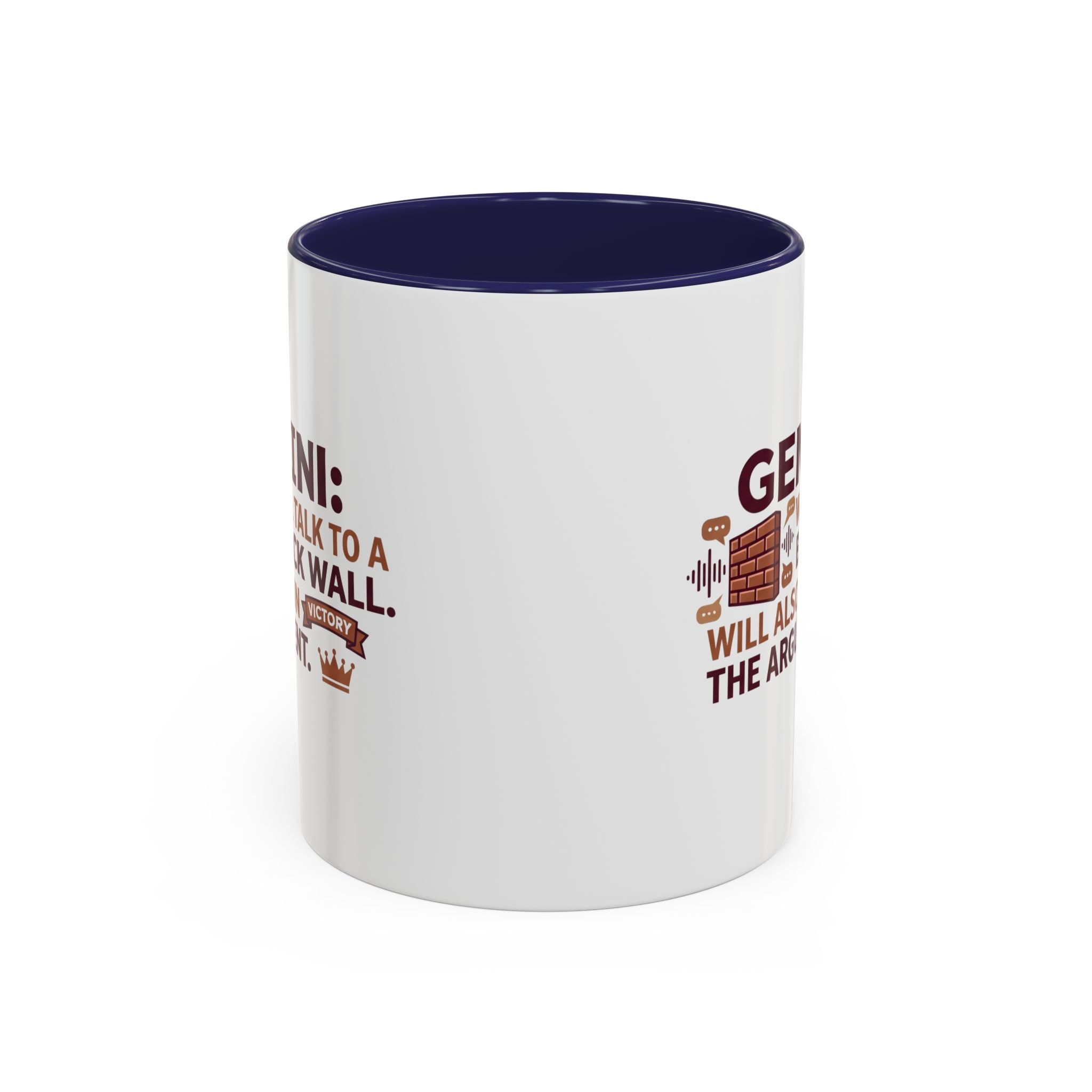 Gemini Coffee Mug — “Gemini: Will Talk to a Brick Wall, Will Also Win the Argument” Accent Mug