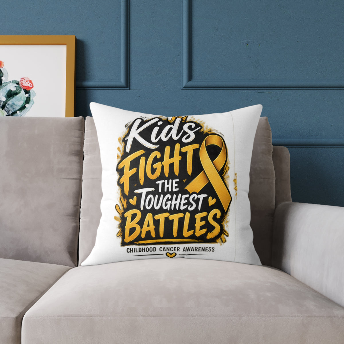 Square Throw Pillow – Kids Fight the Toughest Battles (Childhood Cancer Awareness Gold Ribbon)