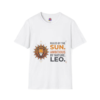 Leo Zodiac T-Shirt — "Ruled by the Sun. Ambitious by Nature. LEO."