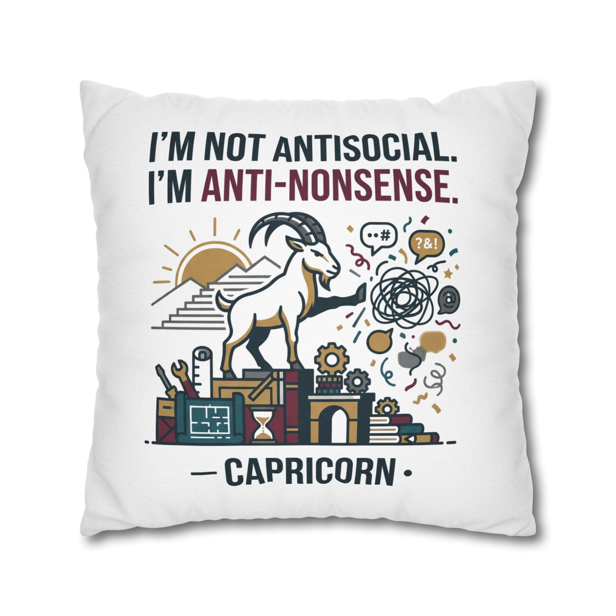 Capricorn Pillowcase — "I’m Not Antisocial, I’m Anti-Nonsense" Zodiac Decor