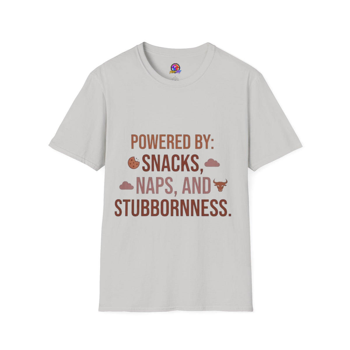 Powered By: Snacks, Naps & Stubbornness T-Shirt — Funny Casual Graphic Tee