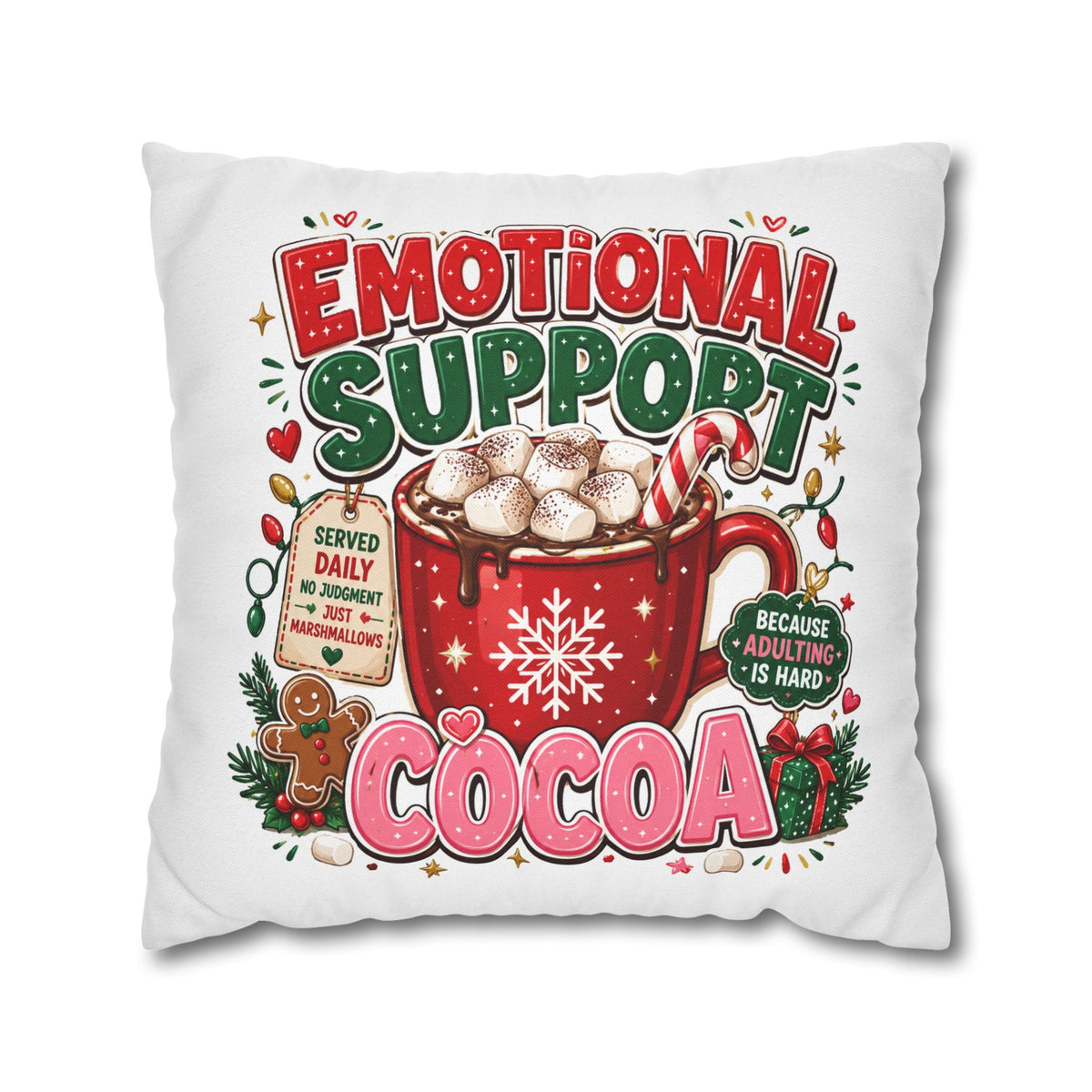 Emotional Support Cocoa Pillowcase —  Modern Day Christmas  Festive Hot Chocolate Throw Pillow Cover