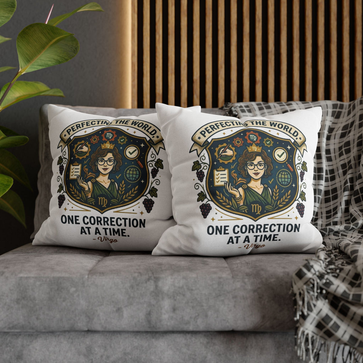 Virgo Pillow Cover pillowcase — "Perfecting the World One Correction at a Time" Decorative Cushion Case