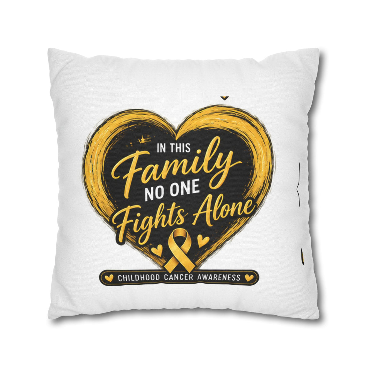 Childhood Cancer Awareness Pillow - "In This Family No One Fights Alone" Square Throw Pillow