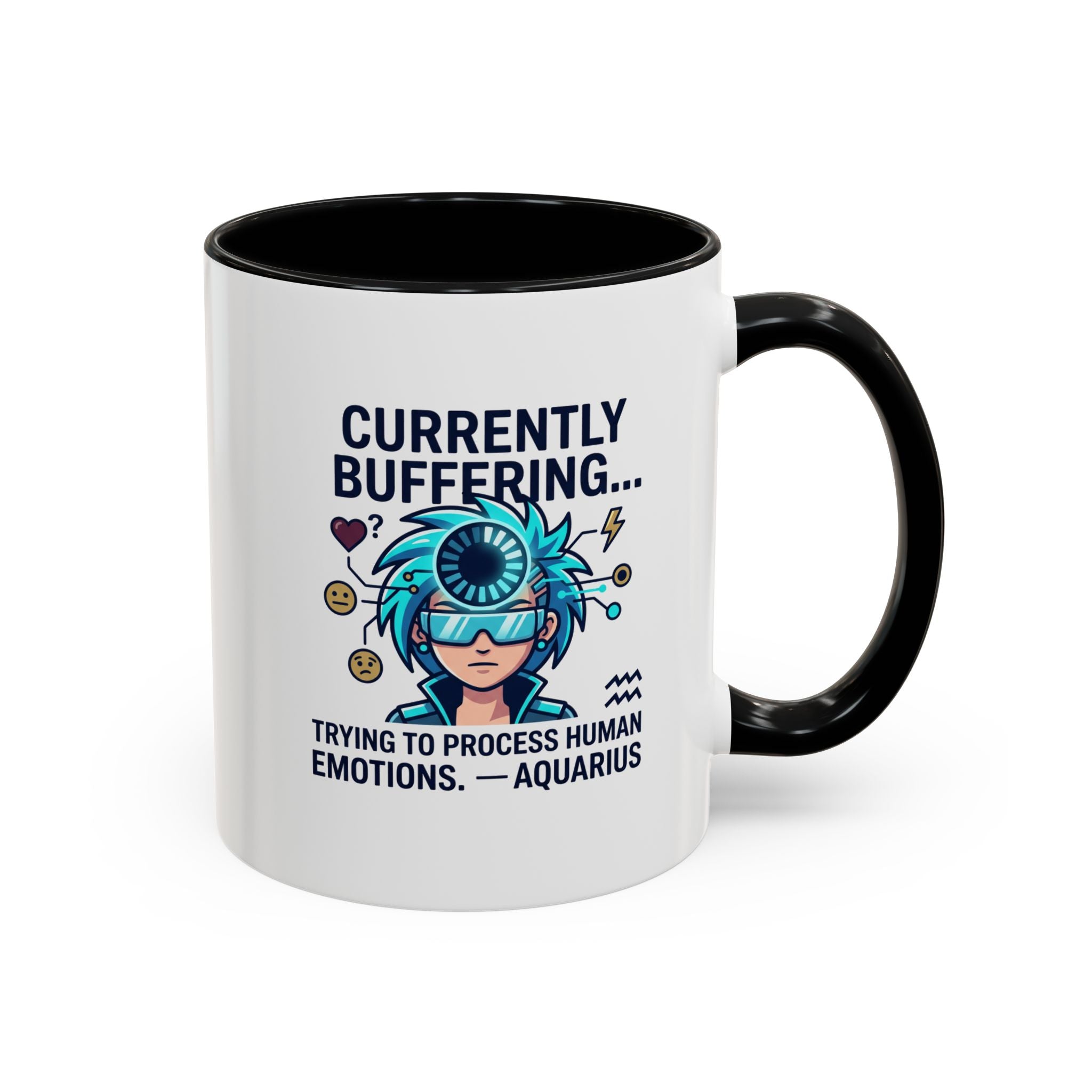 Aquarius Coffee Mug — "Currently Buffering... Trying to Process Human Emotions" Accent Ceramic Mug