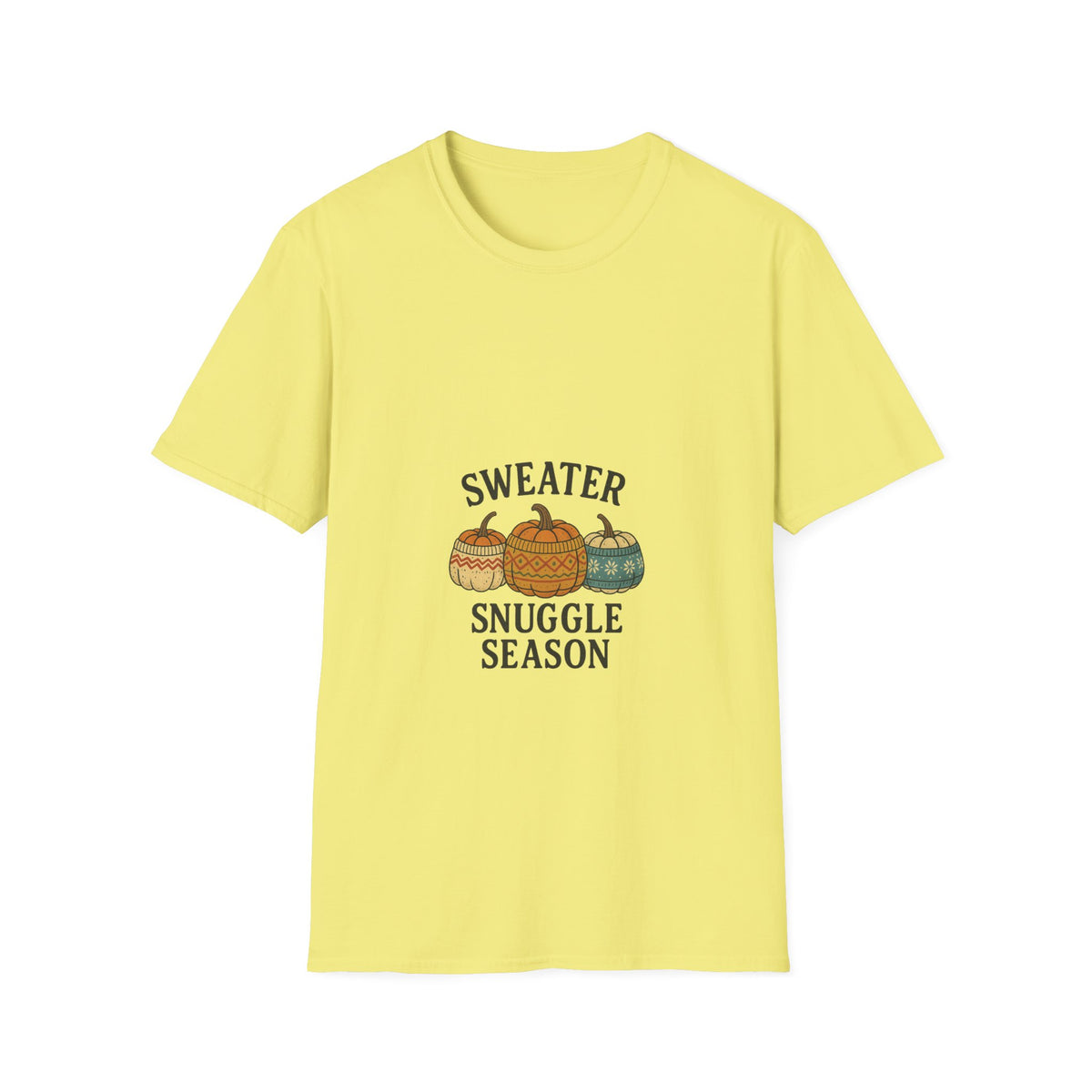 T-Shirt — "Sweater Snuggle Season" Autumn Pumpkin Sweater Graphic - Trending Now - October 2026