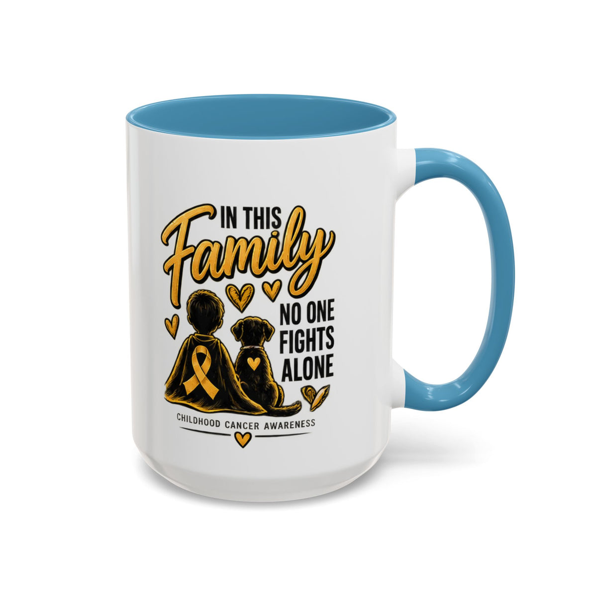 Childhood Cancer Awareness Coffee Mug — "In This Family No One Fights Alone"