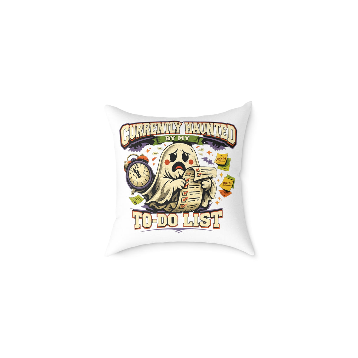 Halloween Square Poly Canvas Pillow — “Currently Haunted by My To-Do List” Halloween Ghost Decorative Throw Pillow