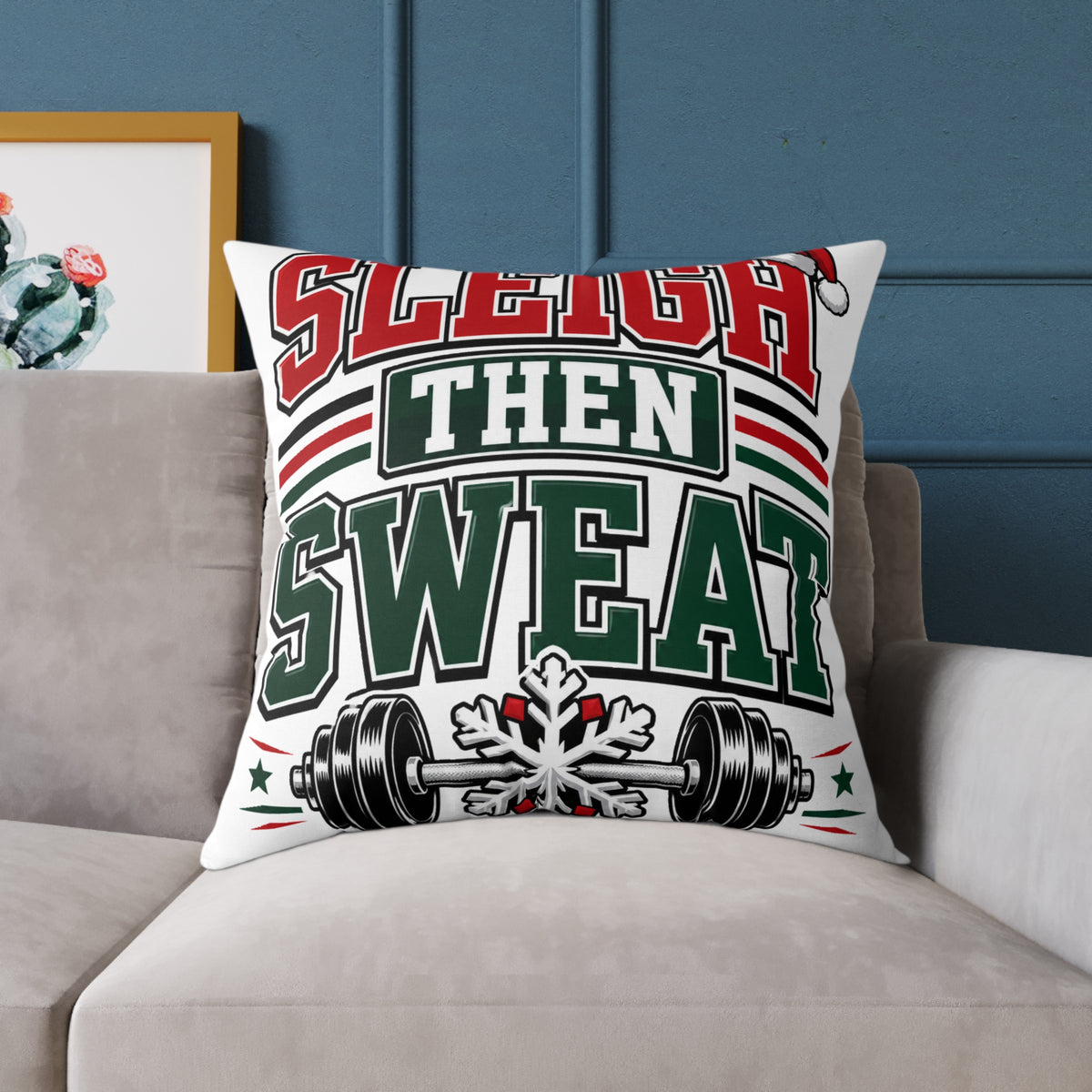 Modern Day Christmas  Sleigh Then Sweat Christmas Gym Pillow