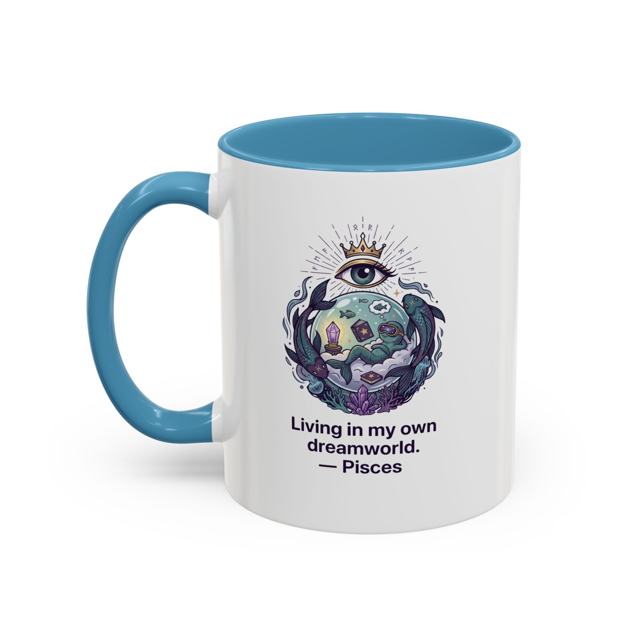 Pisces Coffee Mug — Living in My Own Dreamworld Accent Mug