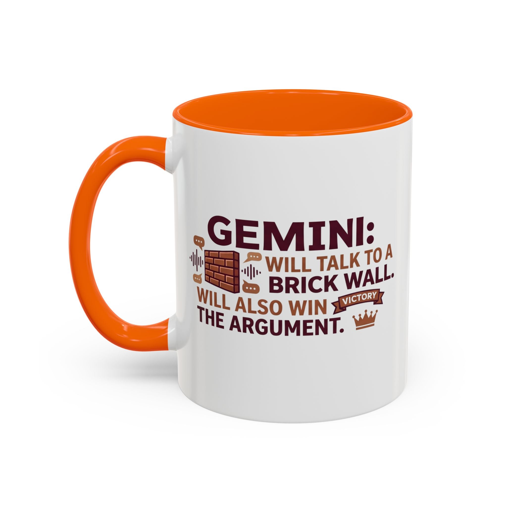 Gemini Coffee Mug — “Gemini: Will Talk to a Brick Wall, Will Also Win the Argument” Accent Mug