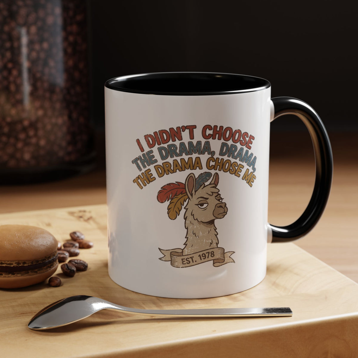 Funny And Witty "The Drama Chose Me" Accent Coffee Mug (11, 15oz)