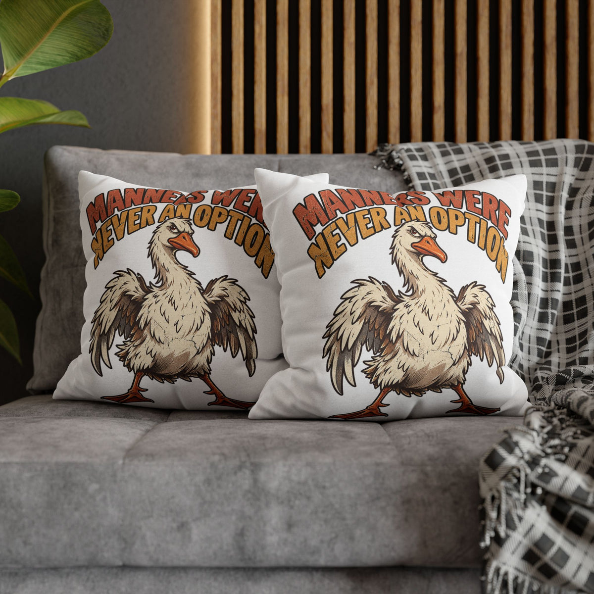 Funny Goose Pillowcase — "Manners Were Never An Option" Decorative Throw Pillow Cover