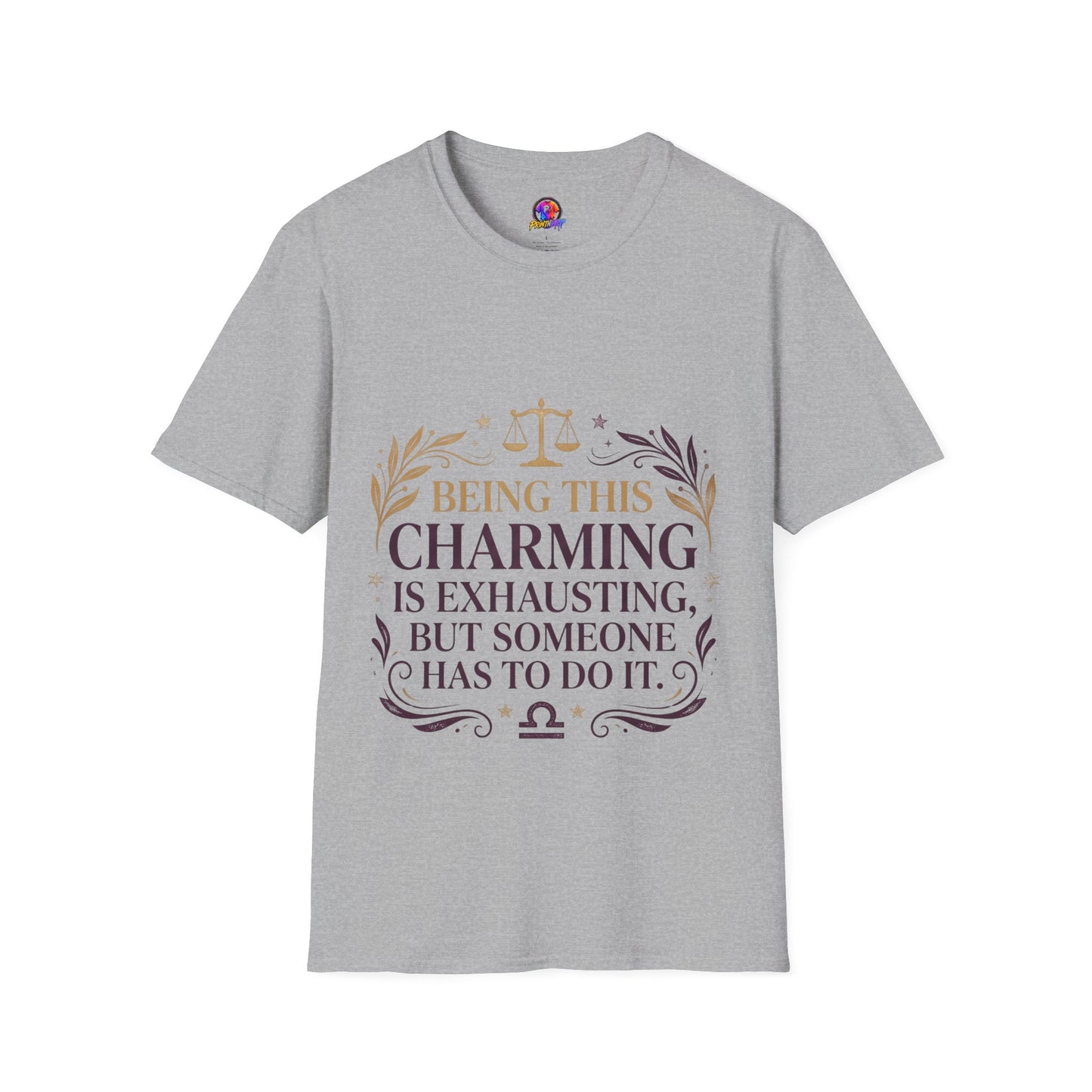 Being This Charming Libra T-Shirt – 'Being This Charming Is Exhausting' Zodiac Tee