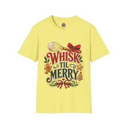 Christmas Baking T-Shirt — "Whisk 'Til Merry" Holiday Tee
