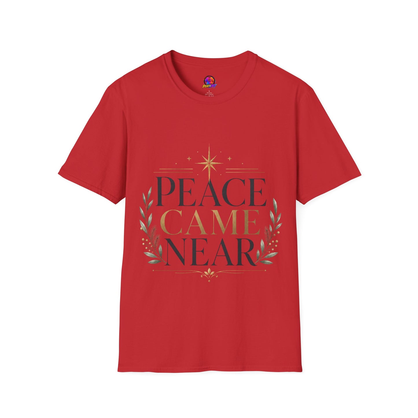 Peace Came Near T‑Shirt — Christmas Nativity Holiday Tee