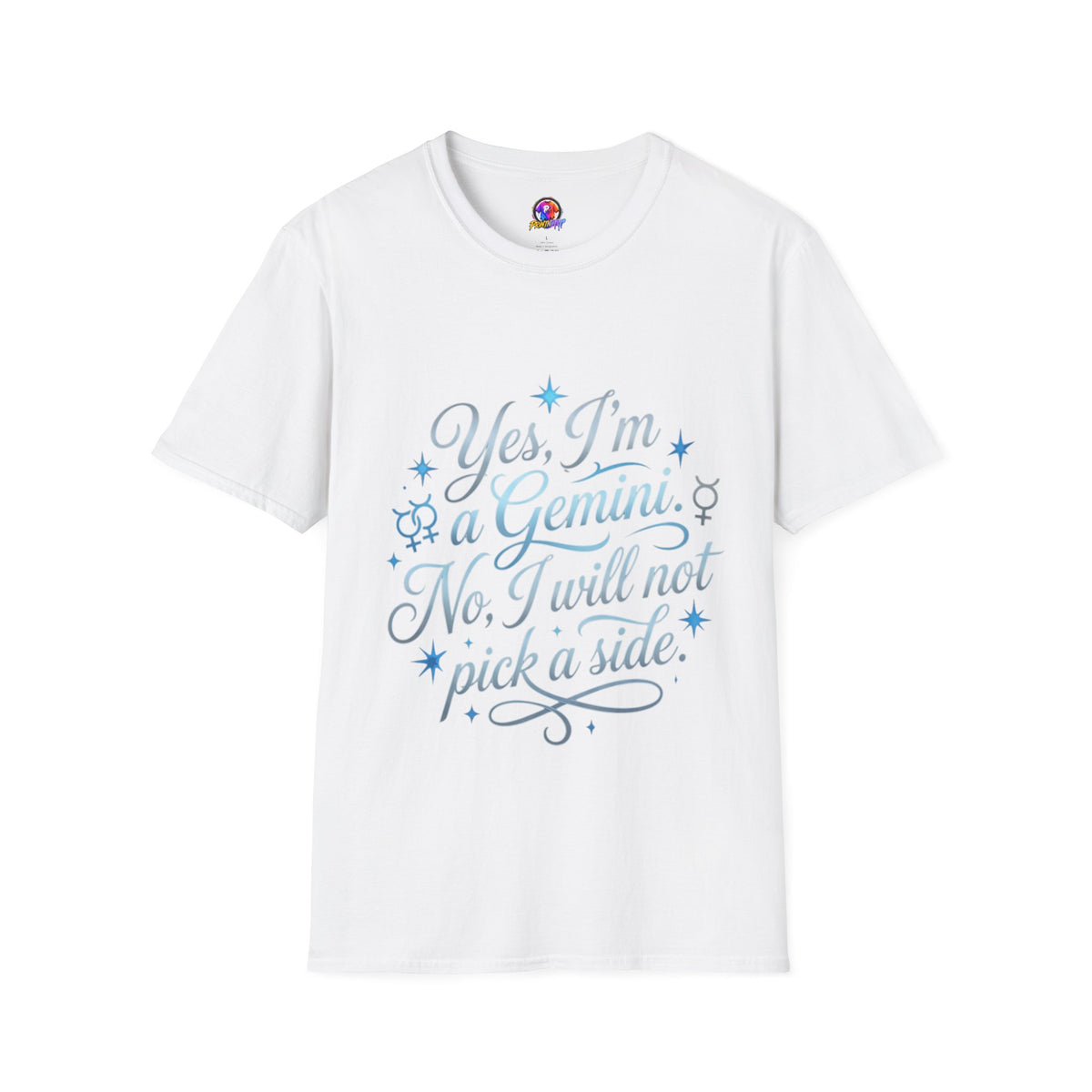 Yes, I'm a Gemini T-Shirt — Funny Zodiac Astrology Tee (“No, I will not pick a side”)