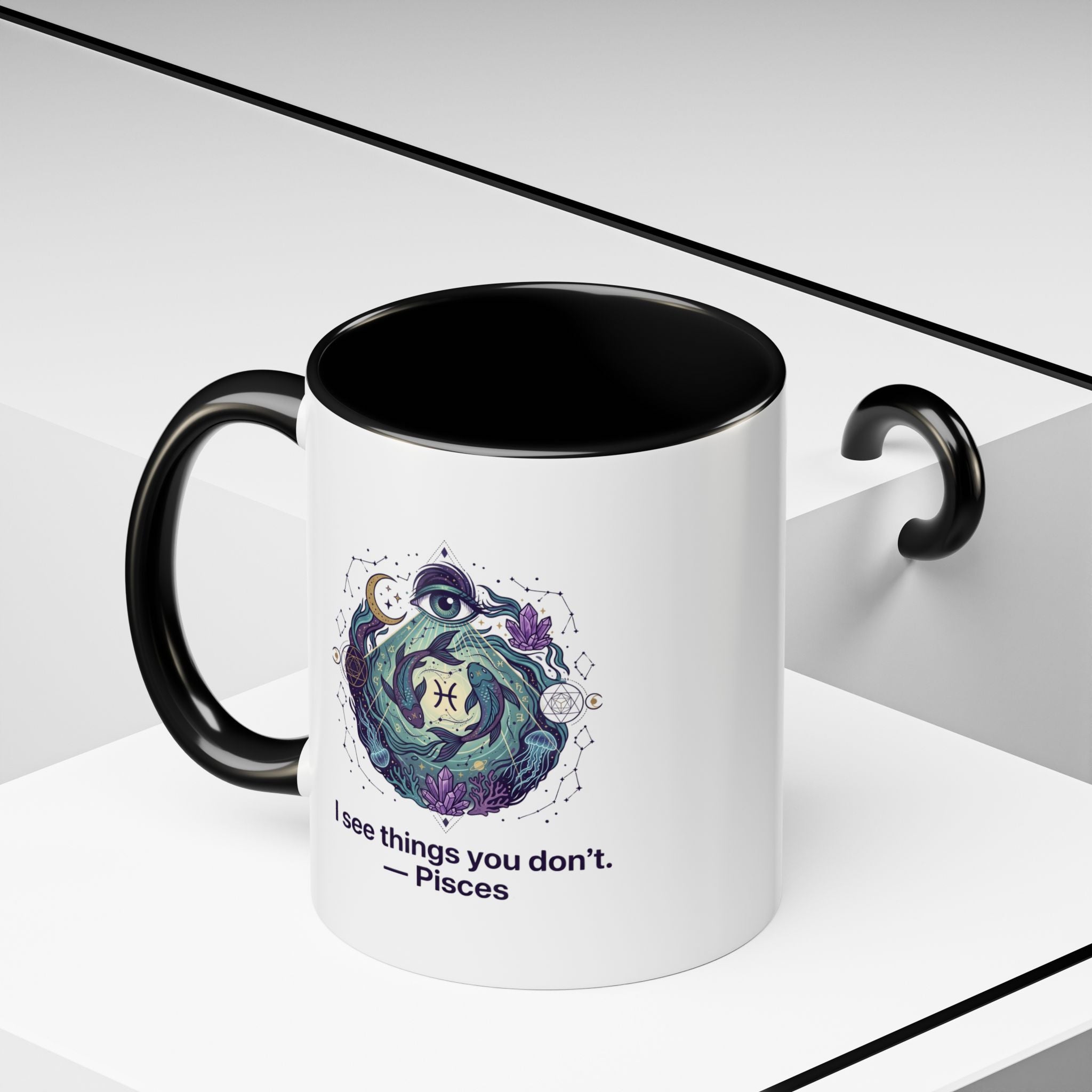 Pisces Zodiac Coffee Mug — "I See Things You Don’t" Accent Mug