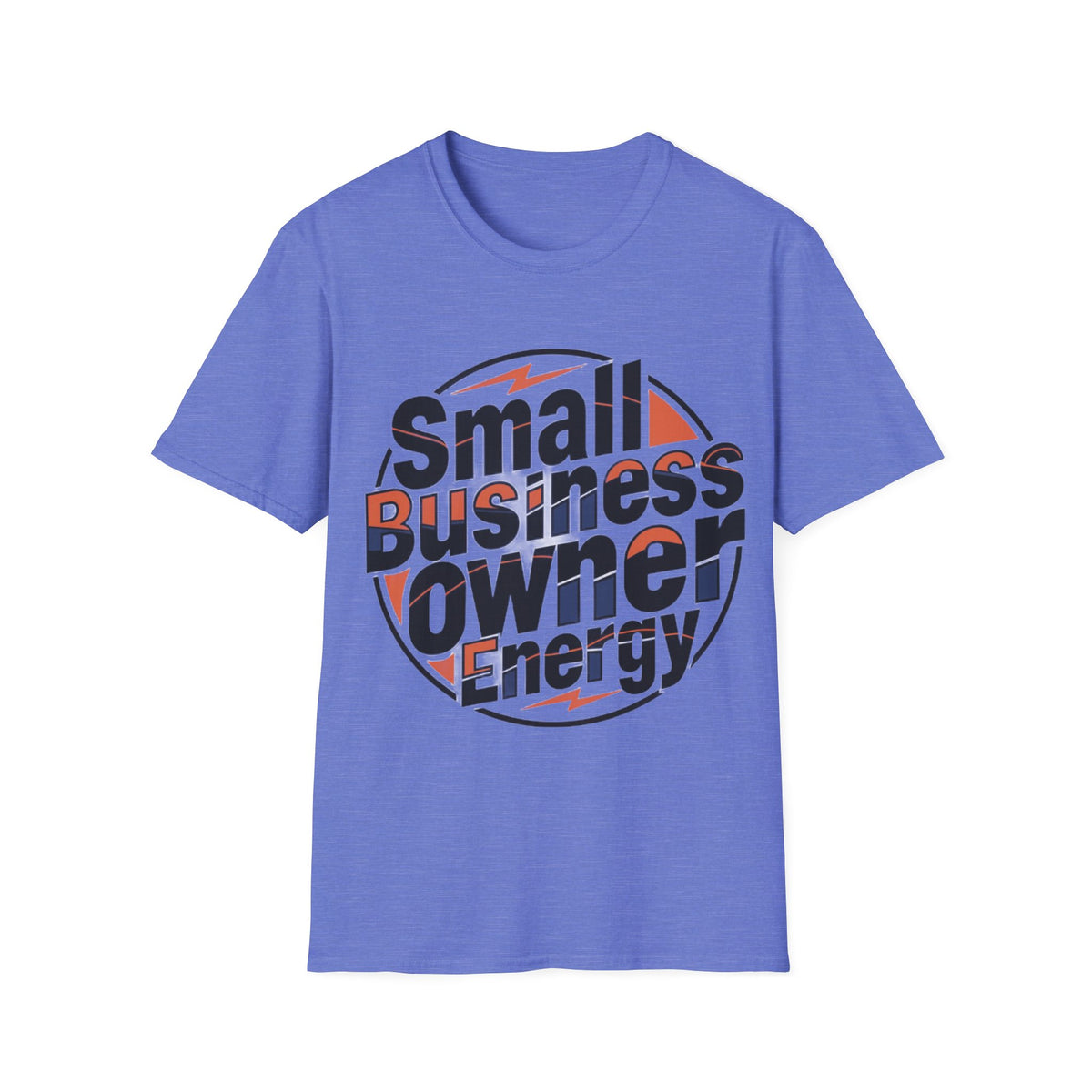 Small Business Owner Energy T-Shirt - Trending Now - August 2026
