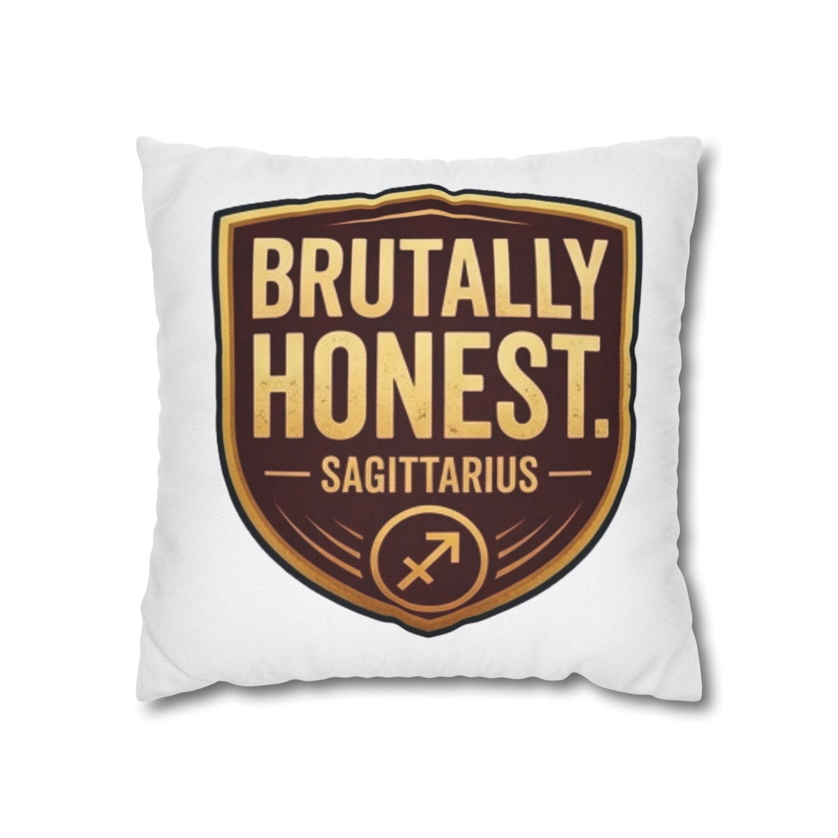Sagittarius Brutally Honest Sagittarius Pillowcase — Zodiac Astrologer Accent Pillow