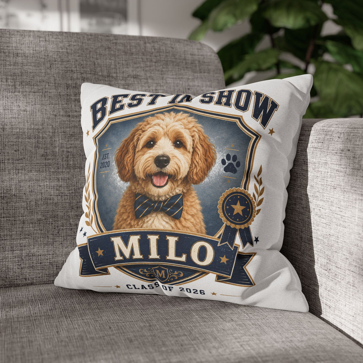 Best in Show Personalized Dog Pillowcase — Custom Name & Class of 2026 Decorative Throw Pillowcase Milo Bailey Dog Dad Mom