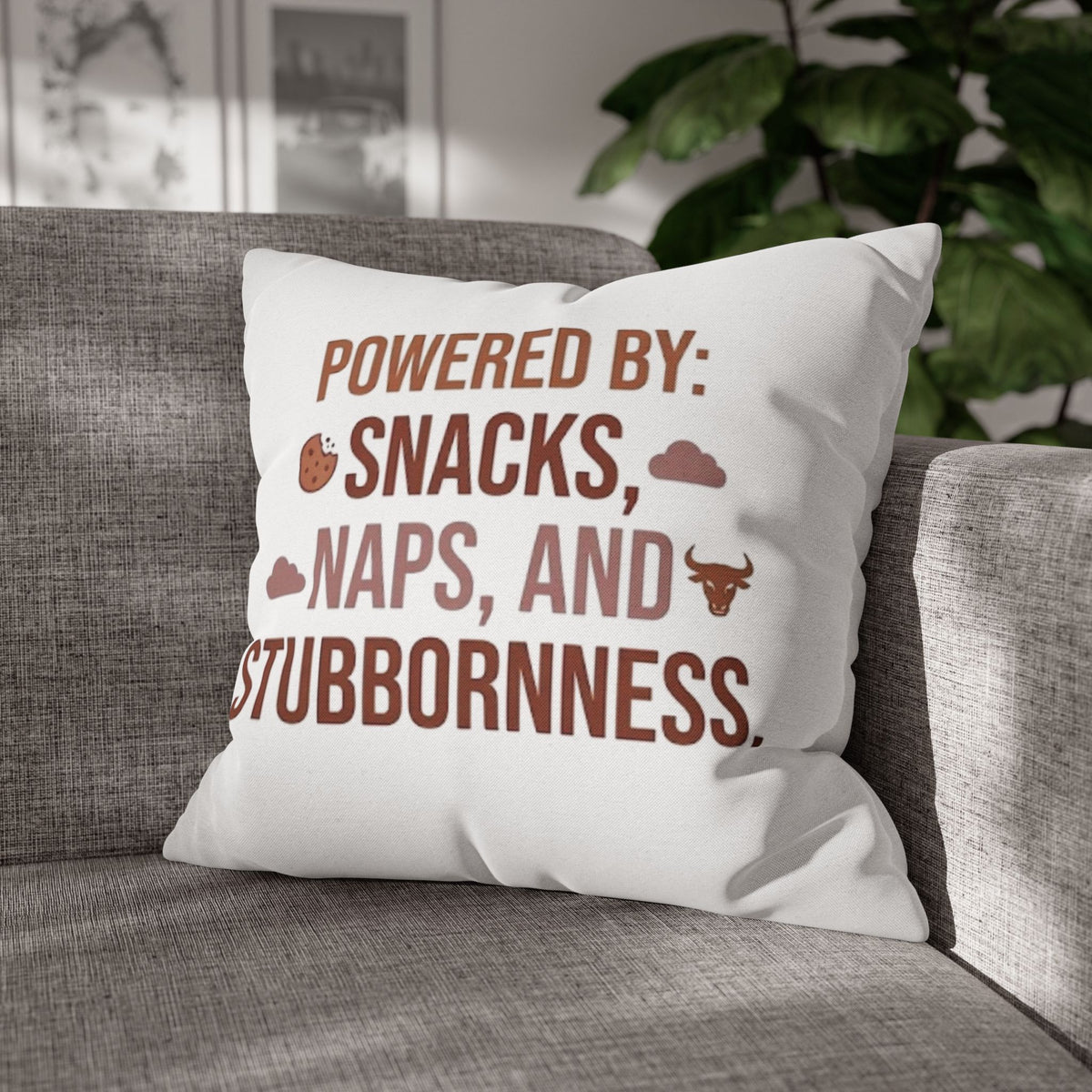 Taurus Throw Pillow — "Powered by: Snacks, Naps, and Stubbornness" Decorative Accent Pillow