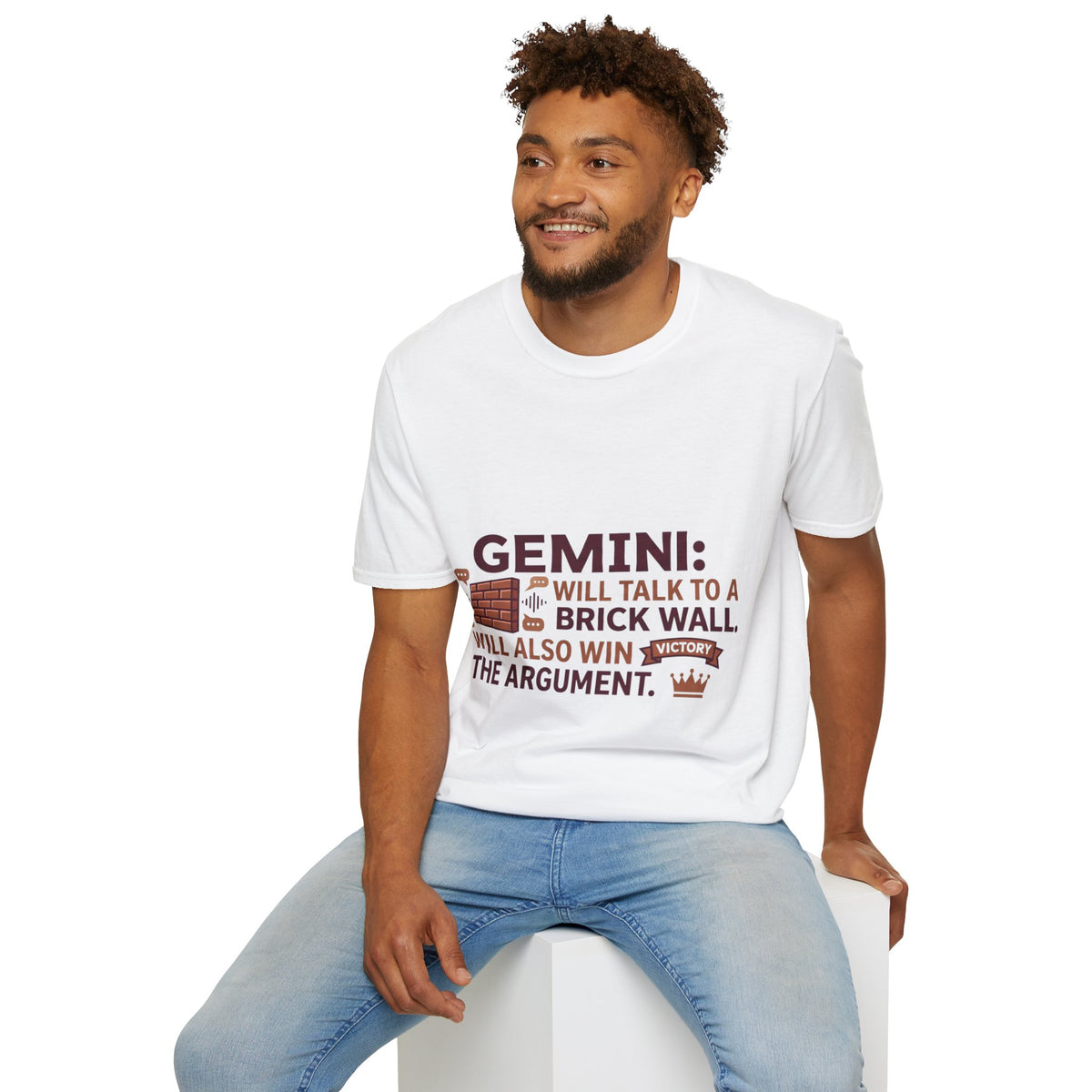 Gemini T-Shirt — "Gemini: Will Talk to a Brick Wall, Will Also Win the Argument" Astrological Tee