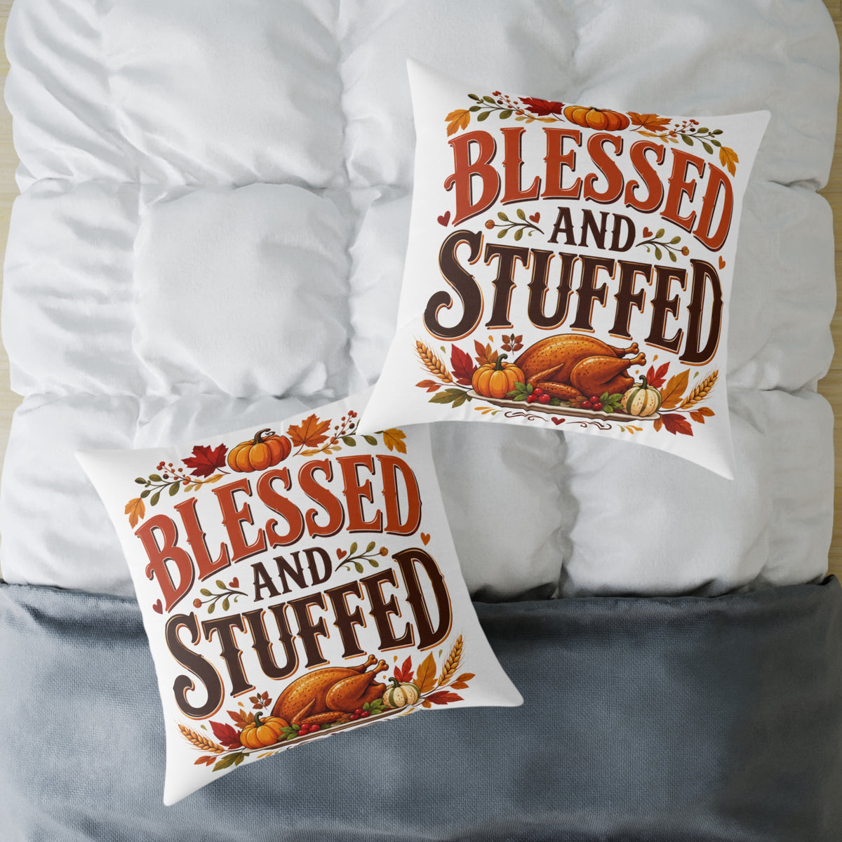 Thanksgiving Blessed and Stuffed Thanksgiving Pillow