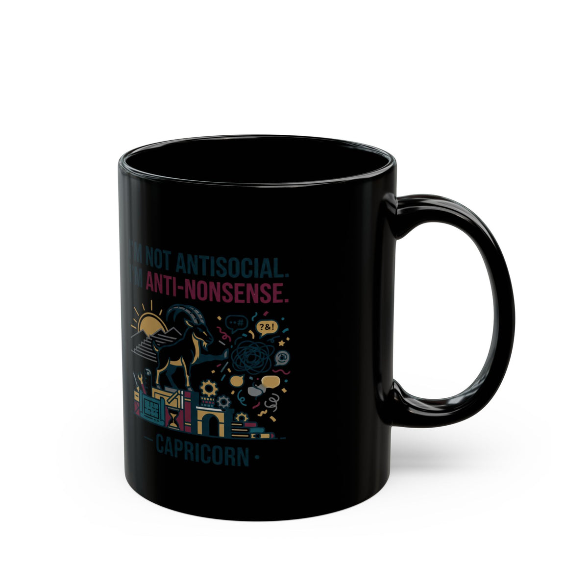 Capricorn Mug - "Not Antisocial, Anti-Nonsense" Astrology Coffee Cup
