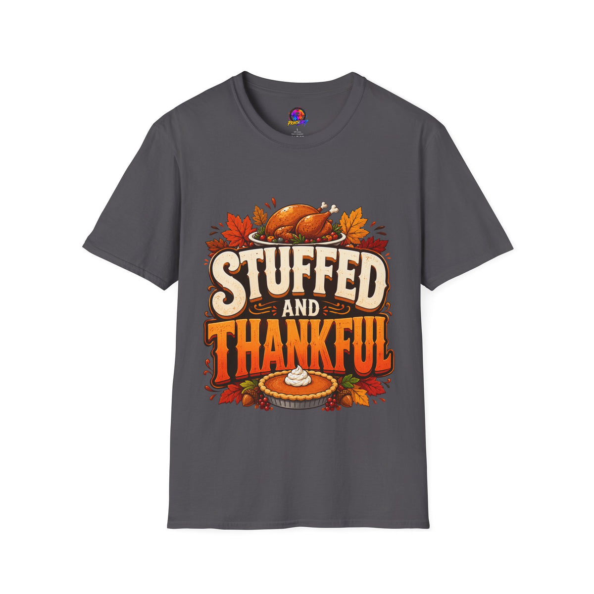 Thanksgiving T-Shirt — "Stuffed and Thankful" Turkey Design