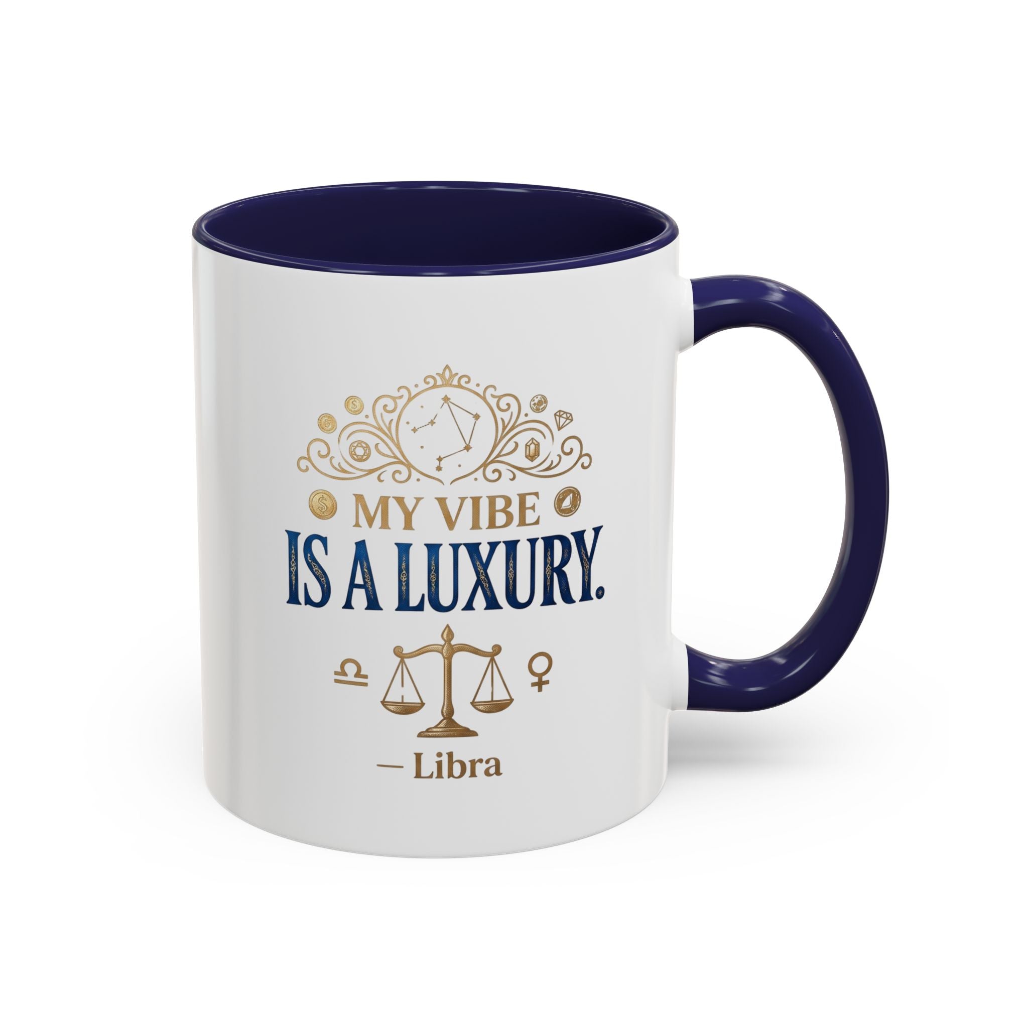 Libra Coffee Mug — "My Vibe Is A Luxury" Zodiac Accent Mug
