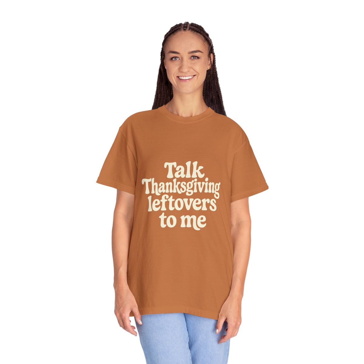 Thanksgiving Leftovers T-Shirt — "Talk Thanksgiving Leftovers to Me" Holiday Tee - Trending Now - October 2026