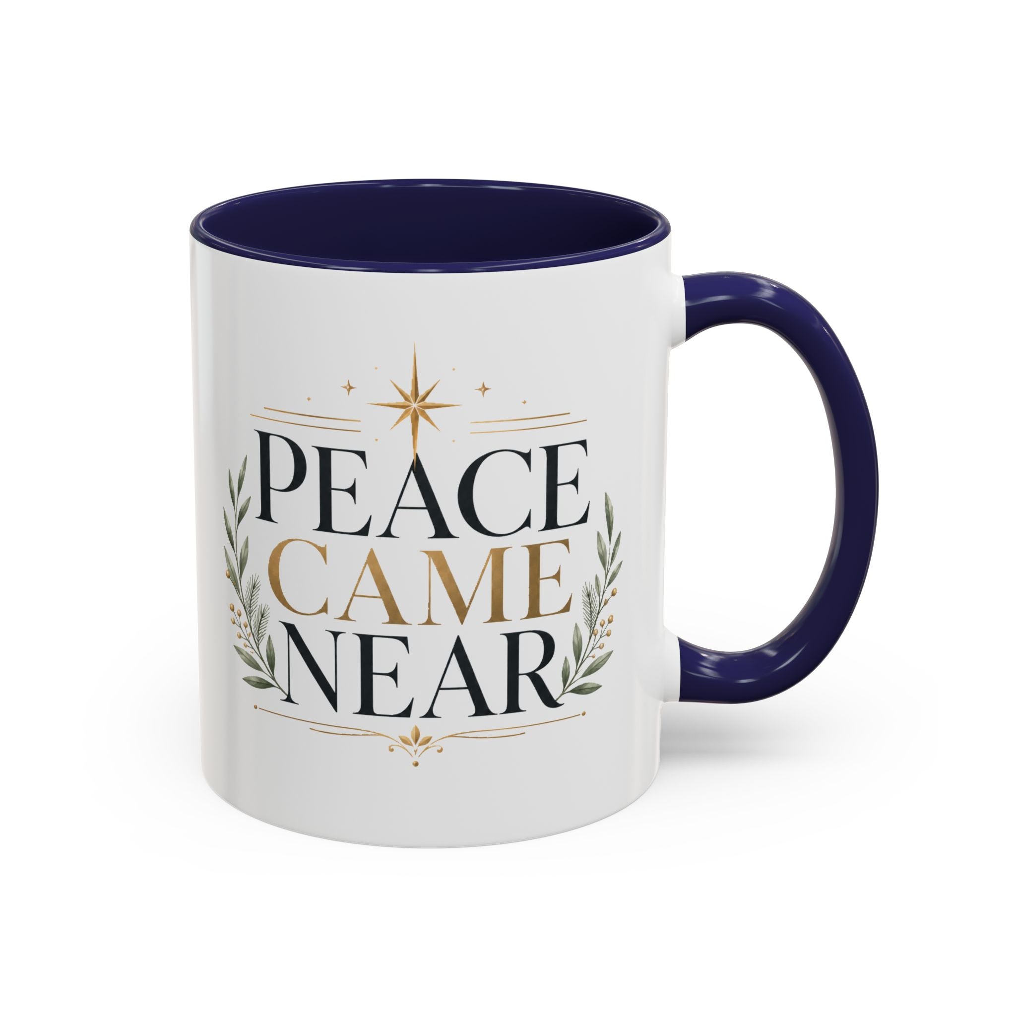 Christmas Peace Came Near Accent Coffee Mug — Holiday Christian Christmas Tea Cup